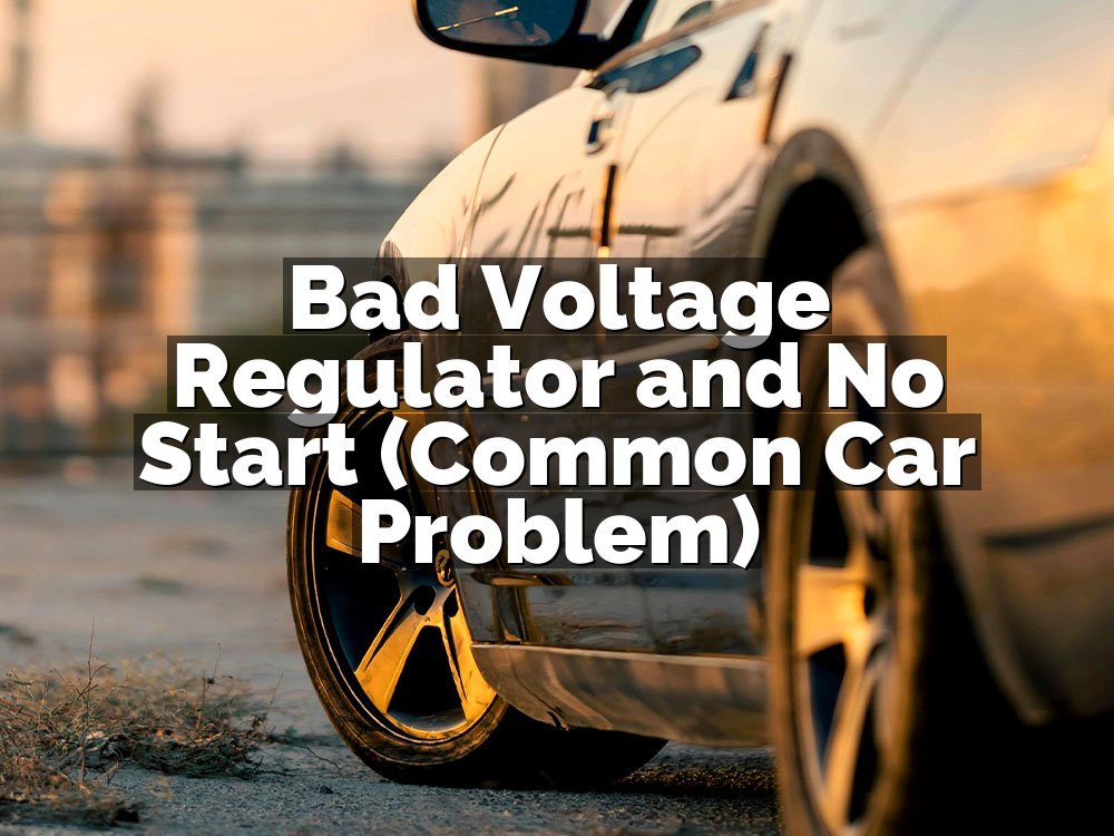 Bad Voltage Regulator and No Start (Common Car Problem)