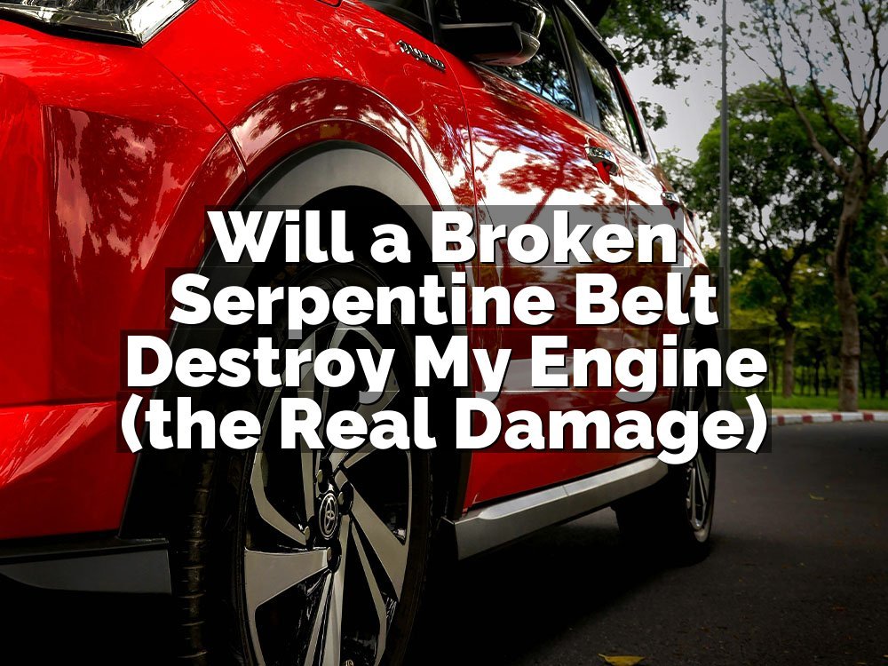 Will a Broken Serpentine Belt Destroy My Engine (the Real Damage)