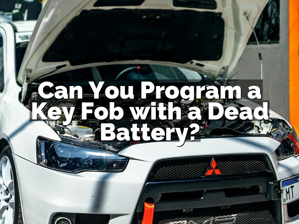 Can You Program a Key Fob with a Dead Battery?