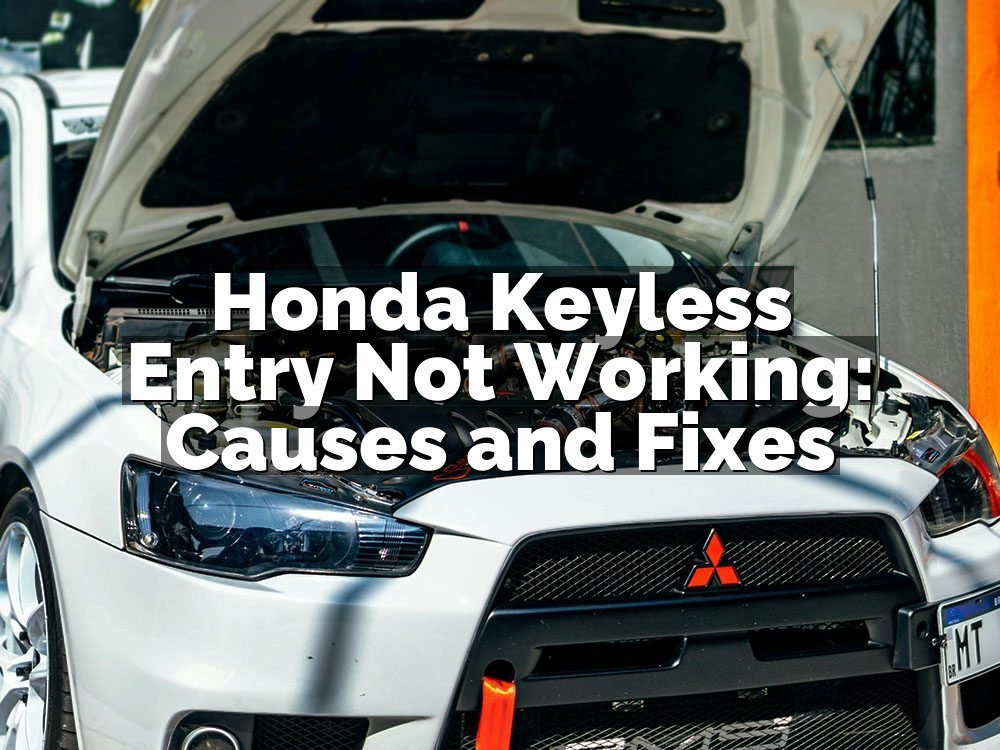 Honda Keyless Entry Not Working: Causes and Fixes