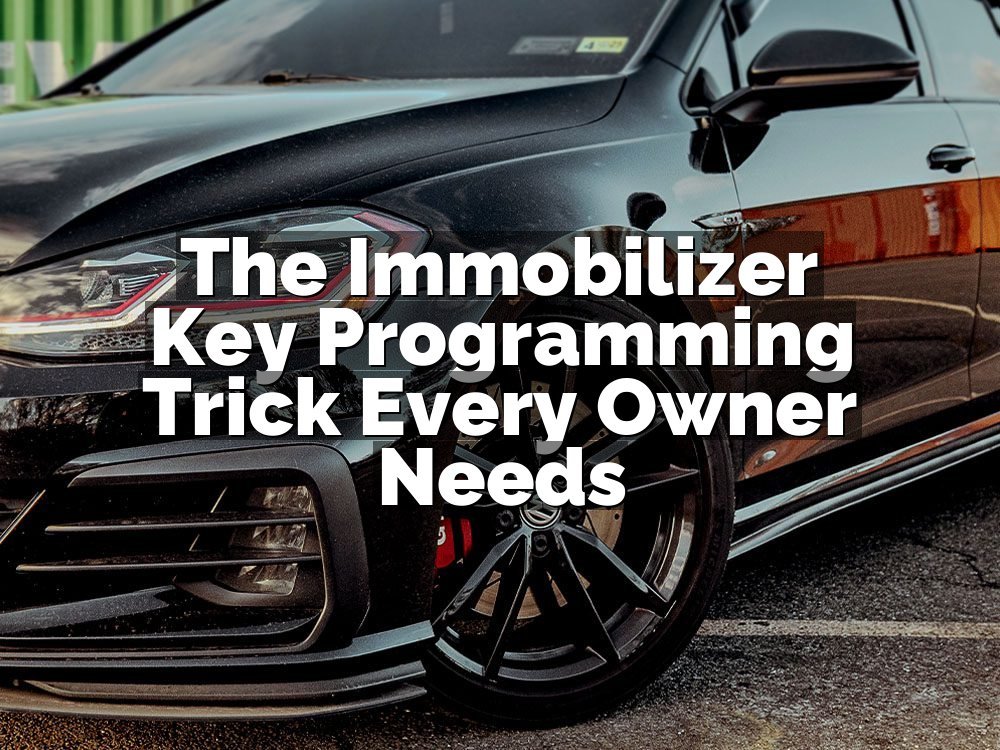 The Immobilizer Key Programming Trick Every Owner Needs