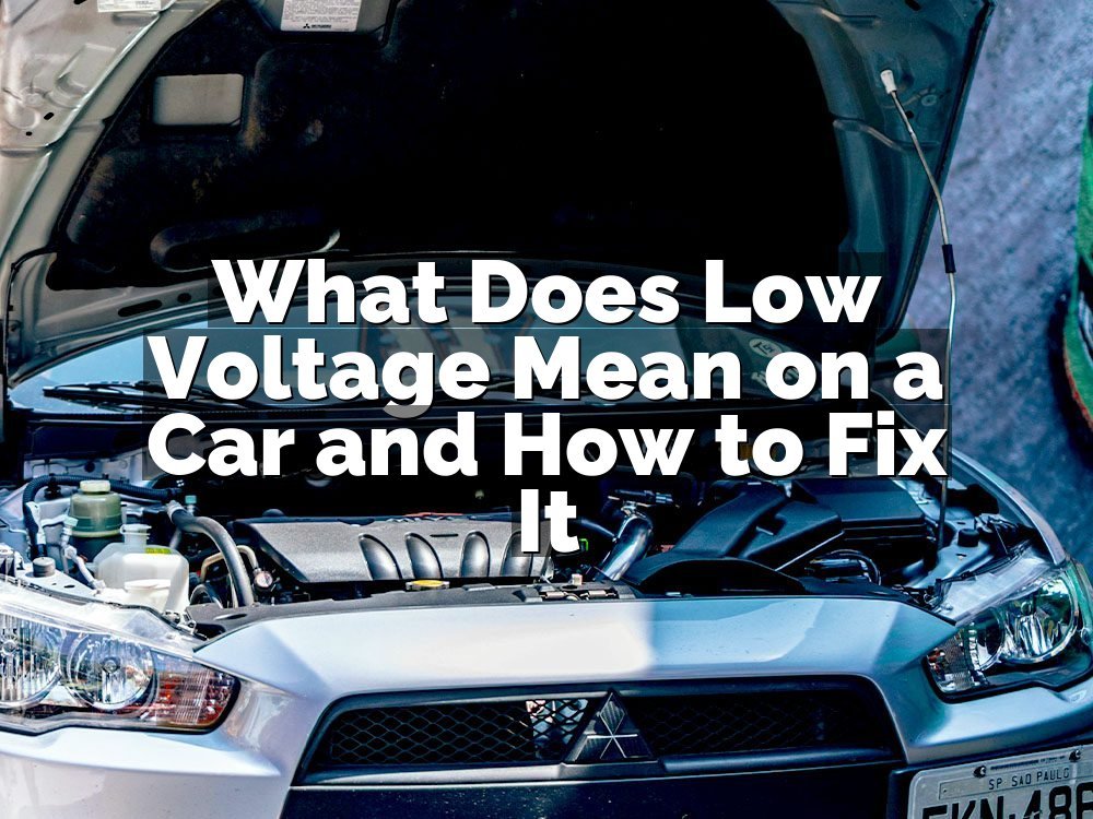 What Does Low Voltage Mean on a Car and How to Fix It